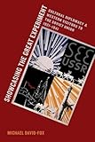 Showcasing the Great Experiment: Cultural Diplomacy and Western Visitors to the Soviet Union, 1921-1941