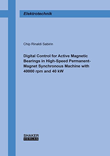 Digital Control for Active Magnetic Bearings in High-Speed P