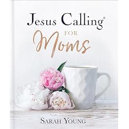 Jesus Calling for Moms,...