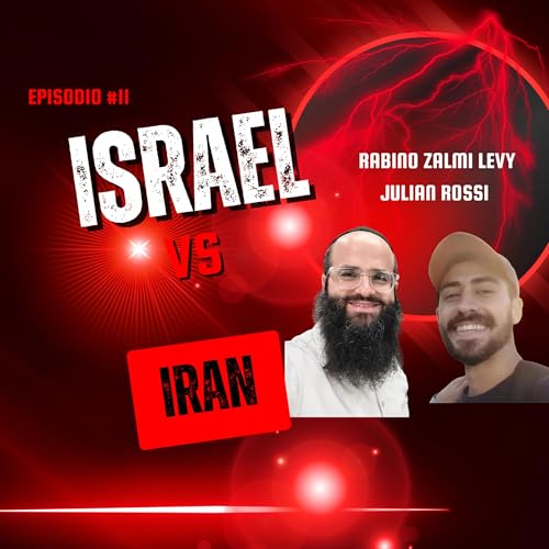 Israel vs Iran - Episodio #11