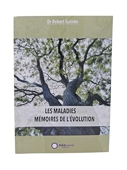 Paperback Et si les maladies etaient des mémoires de l'evolution [French] Book