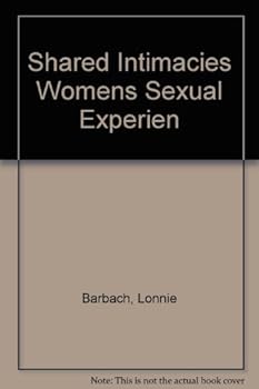 Hardcover Shared Intimacies Womens Sexual Experien Book
