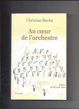 Paperback Au coeur de l'orchestre [French] Book