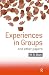 Experiences in Groups: and Other Papers
