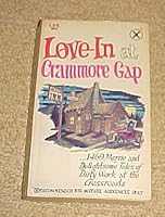 LOVE-IN AT CRAMMORE GAP  ...1469 Merrie and Delightsome Tales of Dirty Work at the Crossroads B000NPR5LO Book Cover