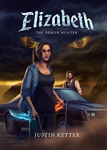 Elizabeth the Demon Hunter (English Edition)