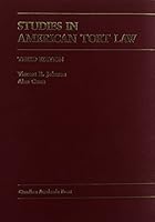 Studies In American Tort Law (Carolina Academic Press Law Casebook) 3rd edition by Vincent R. Johnson (2004) Hardcover B011DBRI22 Book Cover