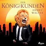 Der König der Kunden