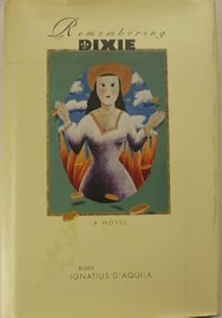 Paperback Remembering Dixie Book