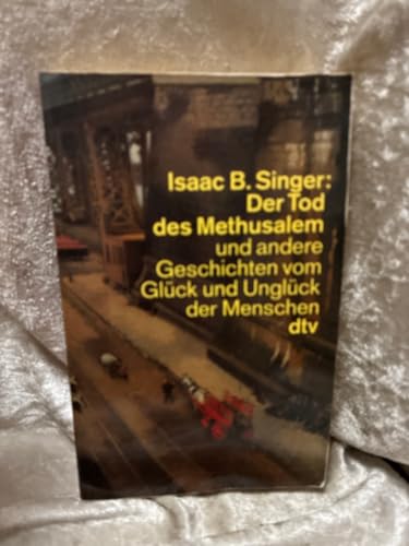 Der Tod des Methusalem und andere Geschichten v... [German] 3423123125 Book Cover