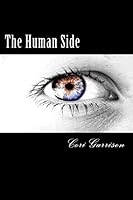 The Human Side (Sequel to New Beginnings) 151687689X Book Cover