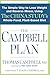 The Campbell Plan: The Simple Way to Lose Weight and Reverse Illness, Using The China Study's Whole-Food, Plant-Based Diet