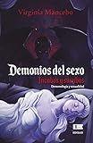  Demonios del sexo. Íncubos y súcubos: Demonología y sexualidad