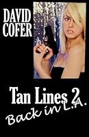 Tan Lines 2: Back In L.A. 1501084224 Book Cover