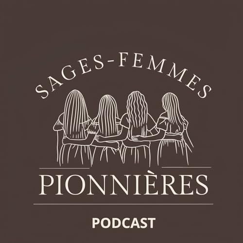 Sages-Femmes Pionni&egrave;res cover art