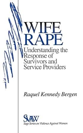 Wife Rape: Understanding the Response of Survivors and Service Providers: 2 book cover