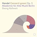  Handel: Concerti grossi, Op. 3