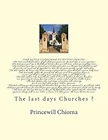 The last days churches? 1517382149 Book Cover