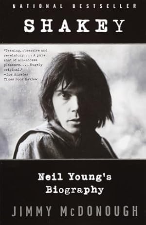 Shakey: Neil Young's Biography