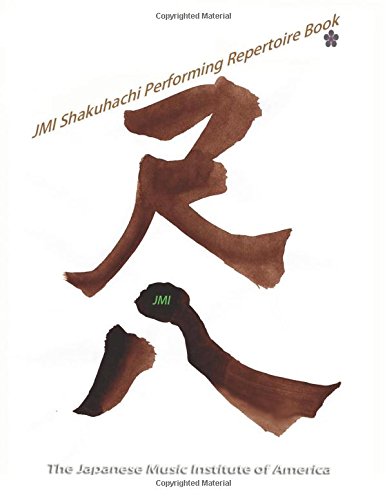 CREATESPACE JMI Shakuhachi Performing Repertoire Book: Volume 1