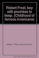 Robert Frost Boy With Promises to Keep B0006BQO1C Book Cover