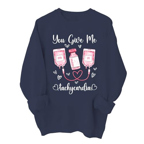 Image of TONGCHEN You Give Me Tachycardia Sweatshirt for Nurse Valentine