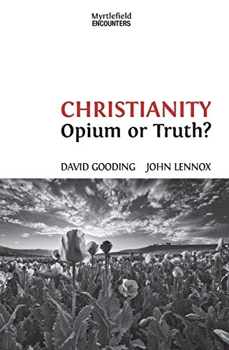 Christianity: Opium or Truth? (Myrtlefield Encounters)