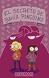 El Secreto de Bahía Pingüino