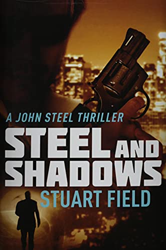 Steel And Shadows: Premium Large Print Hardcove... [Large Print] 1034650068 Book Cover
