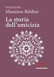 Vedi scheda su Amazon La storia dell'amicizia