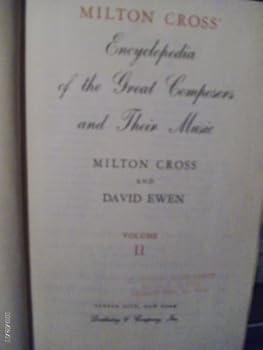Hardcover Milton Cross' Encyclopedia of the Great Composers and Their Music Vol. 2 Book
