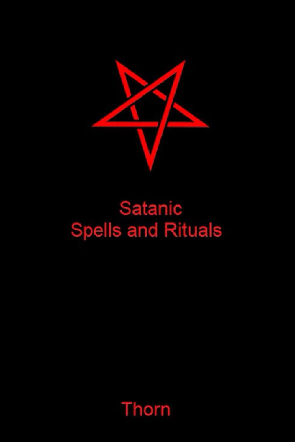 Satanic Spells and Rituals