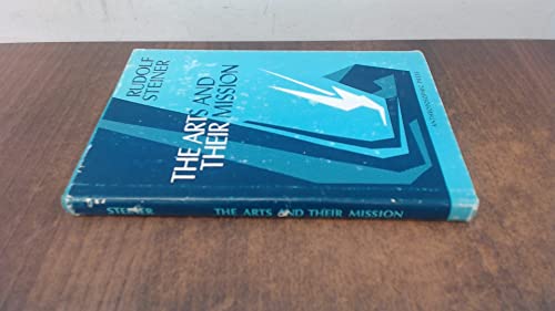 The Arts and Their Mission - 8 lectures, Dornac... [Unknown] B00109RGUM Book Cover