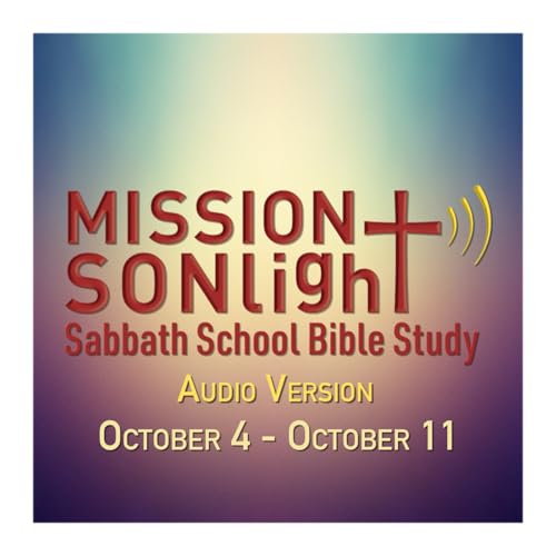 October 4 - October 11 MS Sabbath School Bible Study Q4 2025 Week 2