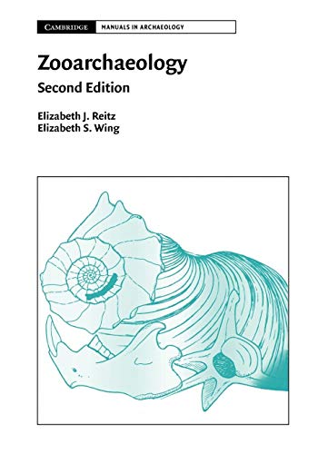 Zooarchaeology (Cambridge Manuals in Archaeology)