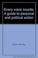 Every voice counts: A guide to personal and political action 0662167201 Book Cover