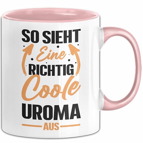 Uroma Tasse Geschenk So Sieht Eine Richtig Coole Uroma Aus Geschenkidee Geburtstag Spruch (Rosa)