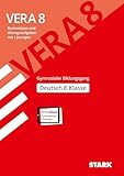 STARK VERA 8 Gymnasialer Bildungsgang - Deutsch: Basiswissen und Übungsaufgaben mit Lösungen. Mit Online-Zugang (Zentrale Tests und Prüfungen)