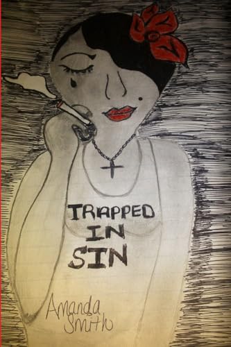 Trapped In Sin: Serenity's story