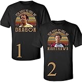 You Have to Call Me Dragon T-Shirt - You Have to Call Me Nighthawk T-Shirt