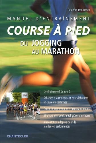 Couverture de Manuel d'entraînement course à pied : du jogging au marathon