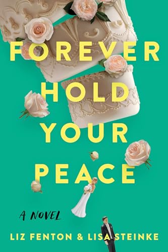 Forever Hold Your Peace (With: Lisa Steinke)