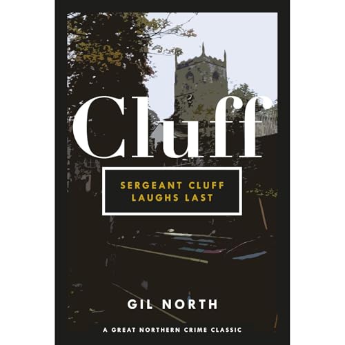 Sergeant Cluff Laughs Last Audiolibro Por Gil North arte de portada
