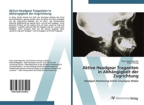 Aktive Headgear Tragzeiten in Abhängigkeit der Zugrichtung: Headgear Monitoring mittels Smartgear Modul