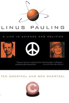 Paperback Linus Pauling: A Life In Science And Politics Book