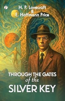 Paperback Through the Gates of the Silver Key Book