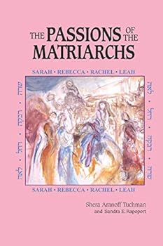 Hardcover The Passions Of The Matriarchs Book