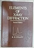 Elements of X-Ray Diffraction (Addison-Wesley series in metallurgy and materials)