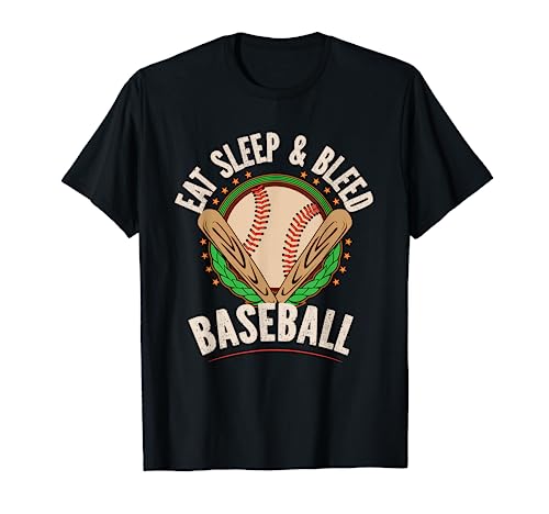 Béisbol "Comer, dormir y sangrar" de los fanáticos del béisbol Camiseta