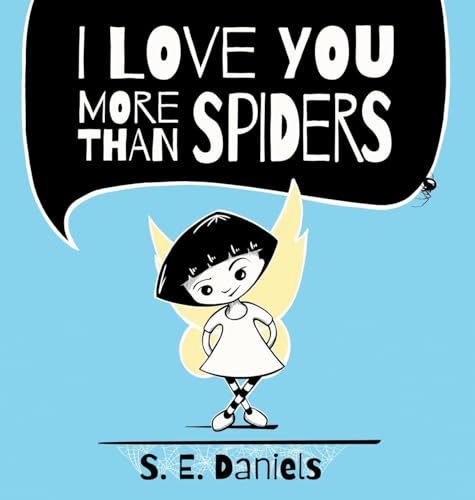 I Love You More Than Spiders - image 1